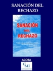 Image for Sanacion Del Rechazo