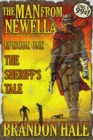 Image for Man From Newella I: The Sheriff&#39;s Tale
