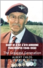 Image for Diary of a 1st &amp; 6th Airborne Paratrooper (1940-1950) : The Greatest Generation