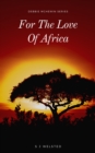 Image for For the Love of Africa