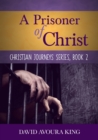 Image for Prisoner of Christ