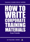 Image for How To Write Corporate Training Materials