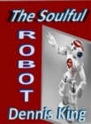 Image for Soulful Robot