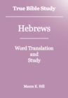 Image for True Bible Study: Hebrews