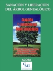 Image for Sanacion Y Liberacion Del Arbol Genealogico