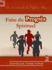 Image for Faire du Progres Spirituel (volume 2)