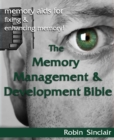 Image for Memory Management and Development Bible : Memory Aids For Fixing And Enhancing Memory!