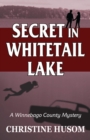 Image for Secret in Whitetail Lake
