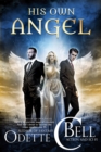 Image for His Own Angel Book Two