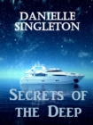 Image for Secrets of the Deep