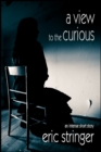 Image for View to the Curious