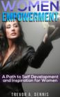 Image for Women Empowerment: ( A Path to Development and Inspiration for Women )