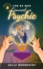 Image for Ex Who Conned a Psychic