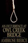 Image for Occurrence at Owl Creek Bridge