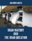 Image for Irish History and the Irish Question (Illustrated)