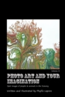 Image for Photo Art and Your Imagination Volume 4
