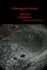Image for Orbbelgguren Series: Book Iv Transitions