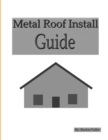 Image for Metal Roof Install Guide