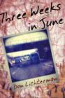 Image for Three Weeks In June