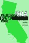 Image for California Penal Code and Evidence Code 2014 Book 1 of 2