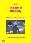 Image for LBO 3 - Theory of Ubiquity: Little Book Open Series