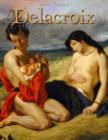 Image for Delacroix: 151 Paintings and Drawings