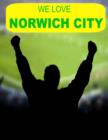 Image for We Love Norwich City