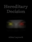 Image for Hereditary Decision