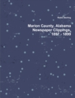Image for Marion County, Alabama Newspaper Clippings, 1897 - 1899