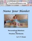 Image for Crocheted Names: Name Your Blanket