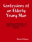 Image for Confessions of an Elderly Young Man