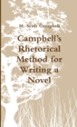 Image for Campbell&#39;s Rhetorical Method for Writing a Novel