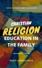 Image for Christian Religion Education In The Family: English
