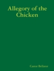 Image for Allegory of the Chicken