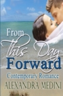 Image for From This Day Forward: Contemporary Romance