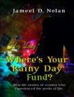 Image for Hey Lady! Where&#39;s Your Rainy Day Fund?