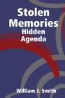 Image for Stolen Memories: Hidden Agenda