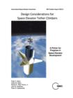 Image for Design Considerations for Space Elevator Tether Climbers