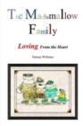 Image for The Marshmallow Family : Loving from the Heart