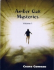 Image for Amber Oak Mysteries - Volume 1
