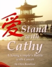 Image for Stand With Cathy: A Young Couple&#39;s Battle With Cancer