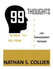 Image for 99 Thoughts to Help You Fill Your Life Management Tool Box