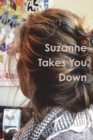 Image for Suzanne Takes You Down