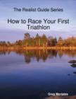Image for How to Race Your First Triathlon
