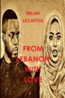 Image for From  Lebanon  With  Love