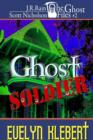 Image for Ghost Soldier (the Ghost Files #2)
