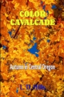 Image for Color Cavalcade : Autumn in Central Oregon