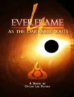 Image for Everflame 4: As the Darkness Waits