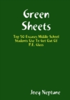 Image for Green Sheets Top 50 Excuses Middle School Students Use to Get Out of P.E. Class