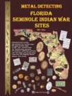Image for Metal Detecting Seminole Indian War Sites